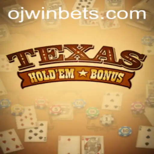 Understanding Texas Holdem Bonus: Rules, Strategy, and the OJ WIN Phenomenon